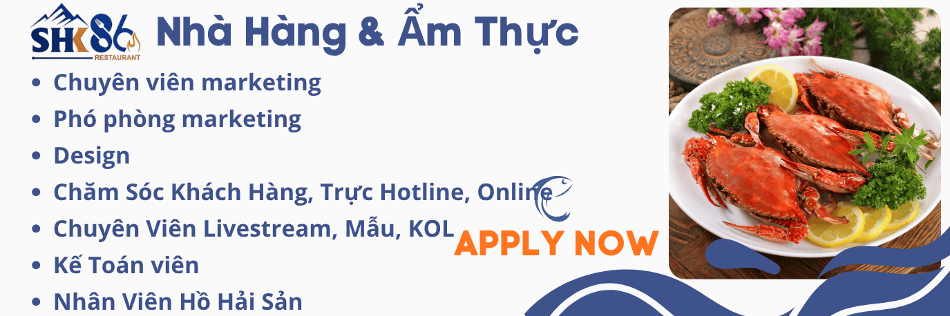 Thông tin tuyển dụng vựa hải sản SHK 86