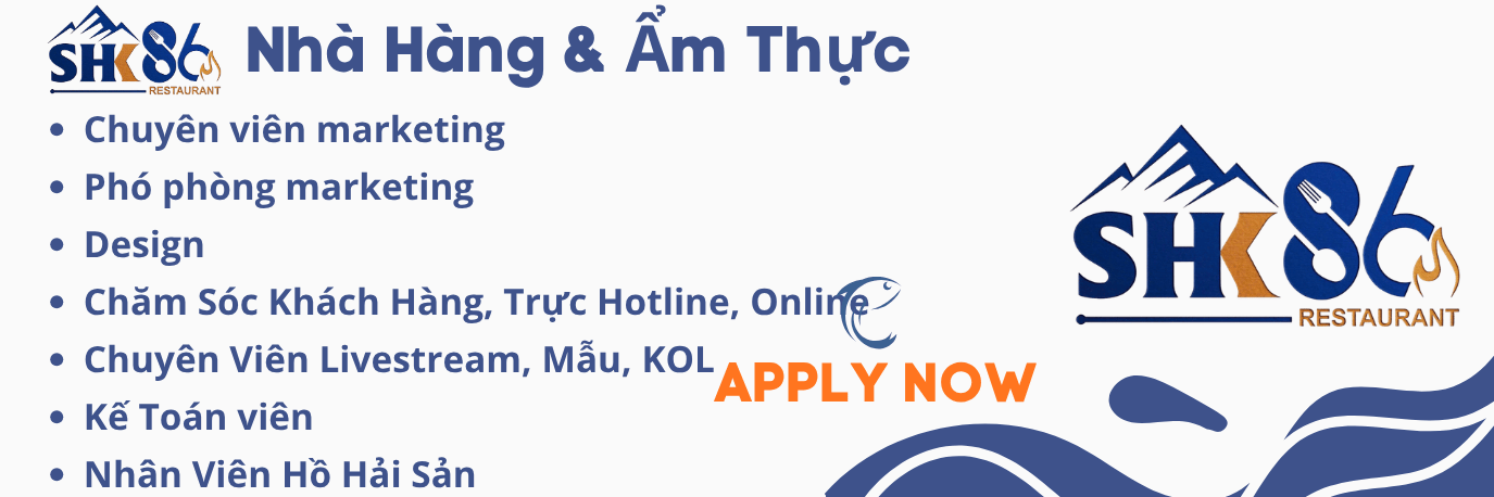 Thông tin tuyển dụng vựa hải sản SHK 86