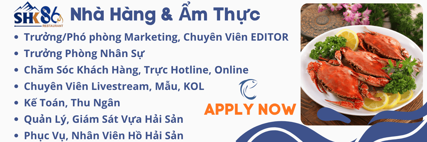 Thông tin tuyển dụng vựa hải sản SHK 86