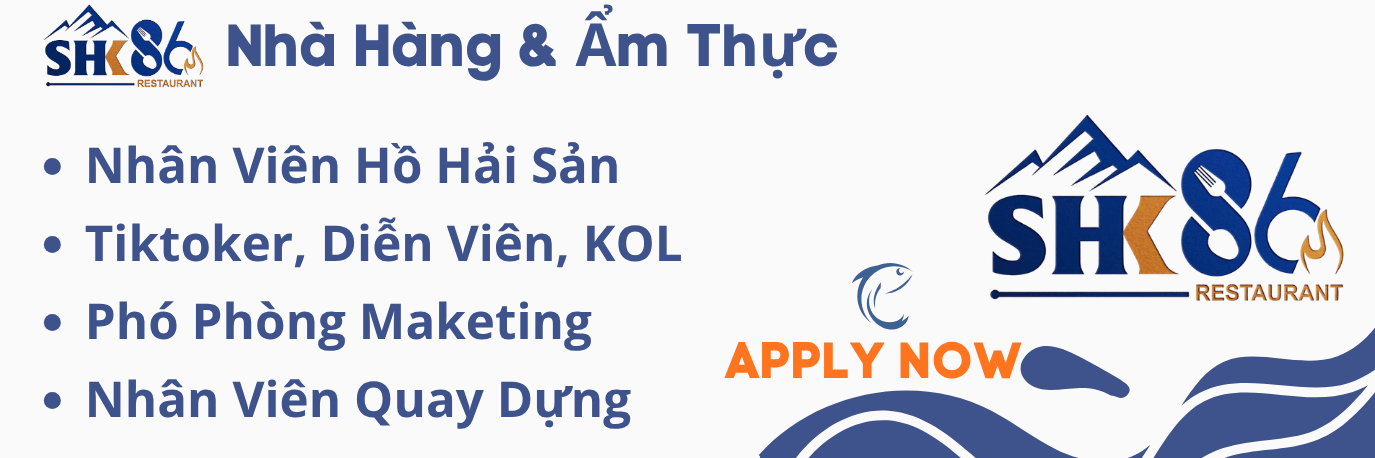 Thông tin tuyển dụng vựa hải sản SHK 86