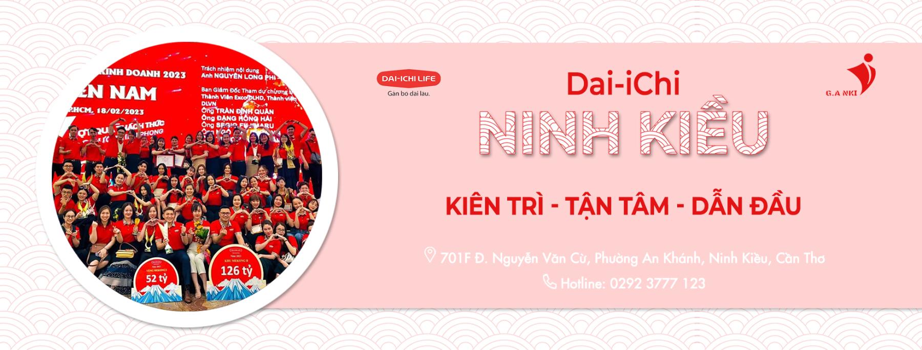 CÔNG TY BẢO HIỂM NHÂN THỌ DAI-ICHI LIFE VIỆT NAM - GA NINH KIỀU