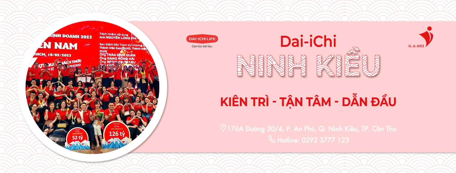 CÔNG TY BHNT DAI-ICHI LIFE VIỆT NAM (CHI NHÁNH NINH KIỀU - CẦN THƠ)