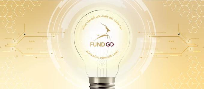 QUỸ ĐẦU TƯ KHỞI NGHIỆP SÁNG TẠO FUNDGO