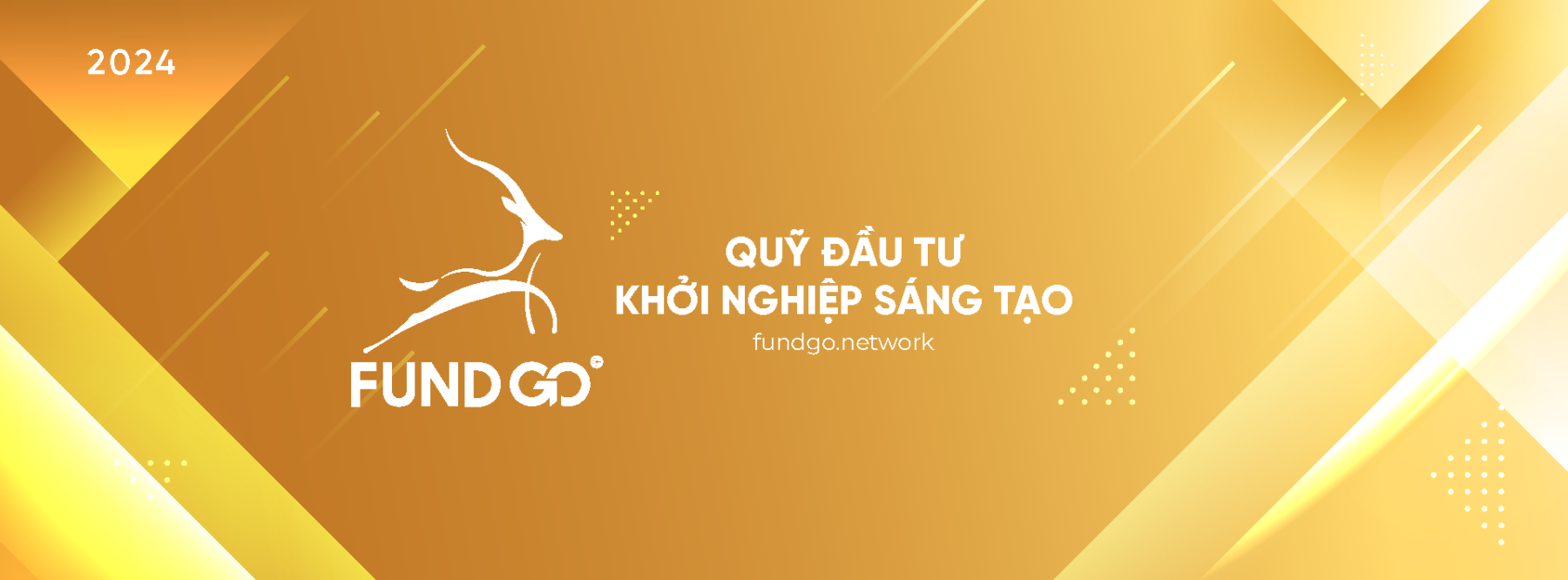 QUỸ ĐẦU TƯ KHỞI NGHIỆP SÁNG TẠO FUNDGO